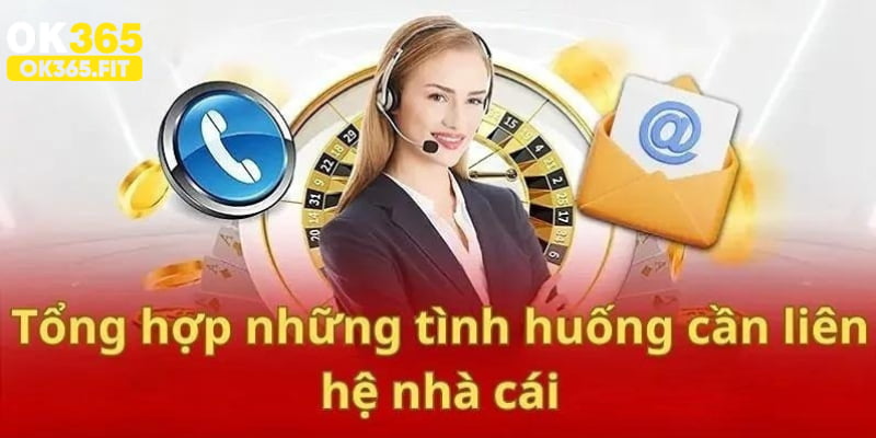 Liên hệ chúng tôi ngay để giải quyết những vấn đề cược thủ đang thắc mắc