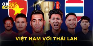 viet-nam-voi-thai-lan